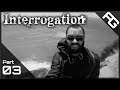 A Package - Interrogation Full Playthrough - Part 3