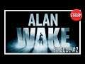 Alan Wake – Episode #2 | Lets Play