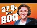 Brian David Gilbert Answers 27 Questions