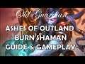 Burn Shaman deck guide and gameplay (Hearthstone Ashes of Outland)