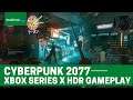 Cyberpunk 2077 4K HDR Gameplay Xbox Series X 60fps Performance Mode ✨