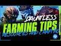 Dauntless Farming Guide | Reduce Grind