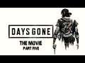 DAYS GONE - The Movie [Part 5]