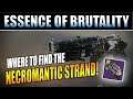 Destiny 2: Shadowkeep | How To Complete Essence of Brutality - Necromantic Strand Location Guide