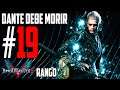 Devil May Cry 5 | Modo Vergil | Misión 19 | Dante Debe Morir | Rango S |