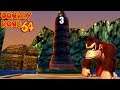 Donkey Kong 64 Livestream [Part 3] - Everything's Gone To Ship