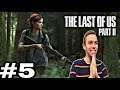 HUNTING DOWN ABBY : The Last of Us Part 2 (Completely Blind Playthrough) EP 5