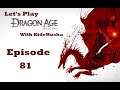 Let's Play Dragon Age Origins - Episode 81 [Paragons]