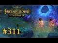 Let's Play Pathfinder: Kingmaker #311 – Und ewig grüßt der kahle Hügel (Blind / Deutsch)