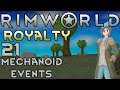 Let's Play RimWorld: Royalty - 21 - Mechanoid Events
