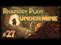 Let's Play UnderMine: Yeet - Episode 27