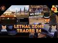 Money Rich Employee Poor! (SoD2 Lethal Zone Trader Episode 4)