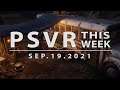 PSVR THIS WEEK | September 19, 2021