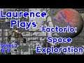 S3-E17 - All Mine - Laurence Plays Factorio: Space Exploration