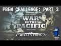 War in the Pacific: AE - PBEM Challenge! Part 3.2 | Setting Up US East Coast and Canada