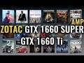 ZOTAC GTX 1660 SUPER AMP vs GTX 1660 Ti Benchmarks | 59 tests