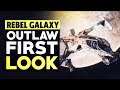 A Space Game That Finally Gets It? - Rebel Galaxy Outlaw First Impressions Gameplay