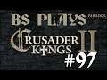 ♚Crusader Kings 2 - Seventeenth Run: Finishing With the Mods - #97♚