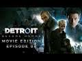 Detroit: Become Human - Movie Edition Episode 4 (4K)