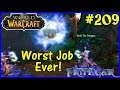 Let's Play World Of Warcraft #209: Worst Job Ever!
