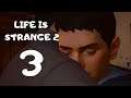 Life Is Strange 2 Part 3