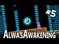 Sacelio Inferior - Alwa's Awakening #5