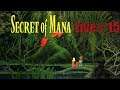 Secret of Mana Live Part: 15 Das Ende ist Nahe