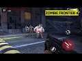 Zombie Frontier 4 First Person Zombie Shooting Game Android iOS