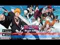 BLEACH Brave Souls - 3D Action Gameplay Android/iOS Action-RPG