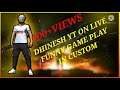 DHINESH YT ON LIVE FUNNY GAME PLAY IN CUSTOM 💞💞