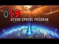 DYSON SPHERE PROGRAM [019] Let's Play Dyson Sphere Program deutsch