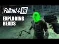 Exploding Heads + Power Armor in VR - Fallout 4 VR (pt. 2)