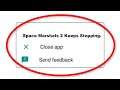Fix Space Marshals 2 Apps Keeps Stopping Error Android & Ios - Fix Space Marshals 2 App Not Open