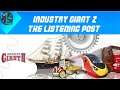 Industry Giant 2 - E66 - The Listening Post - Part 3