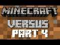 Minecraft Survival Versus - Part 4 (Hard Mode)