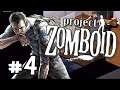 Project Zomboid Build 41 Let's Play Gameplay Part 4