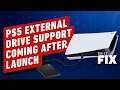 PS5 Games Can't Be Installed or Played on External Storage Right Now - IGN Daily Fix