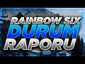 R6 DURUM RAPORU - Rainbow Six Siege Türkçe