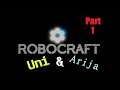 Robocraft Arija&Emo Runde  1