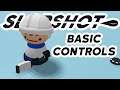 Slapshot Basic Controls and How to use them
