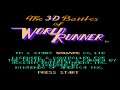 The 3-D Battles of WorldRunner , RetroStation 14K ( NES )
