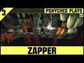 Zapper #3 - Sawmills and Volcanos!