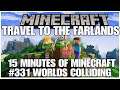 #331 Worlds colliding, 15 minutes of Minecraft, Playstation 5, gameplay, playthrough