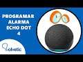 ⏱ Cómo PROGRAMAR ALARMA Alexa Echo Dot 4 ✔️ Configurar Echo Dot 4