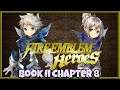 Fire Emblem Heroes | Book II, Chapter 8: Rite of Frost ~ LUNATIC [45]