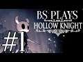 ★Hollow Knight - Part 1★