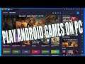 How To Play Android Games On Your PC or Laptop Tutorial | Install BlueStacks