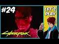 I Walk the Line || Cyberpunk 2077 - Part 24 || Let's Play