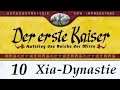 Let's Play "Der erste Kaiser" - 10 - Xia / Erlitou - 05 [German / Deutsch]