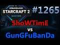 StarCraft 2 - Replay-Cast #1265 - ShoWTimE (P) vs GunGFuBanDa (P) DH SummerMasters Europa [Deutsch]